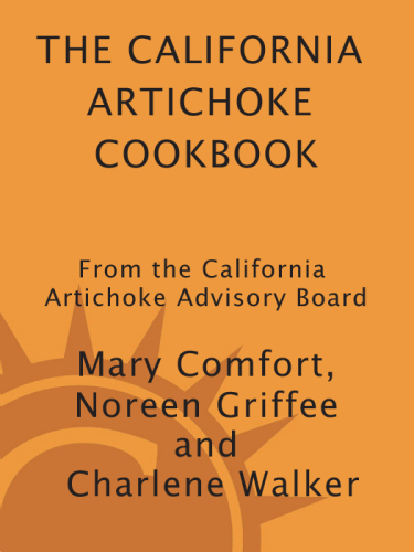﻿کتاب آشپزی کنگر فرنگی (California Artichoke Cookbook): از هیئت مشاوره کنگر فرنگی