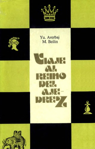 ﻿VIAJE AL REINO DEL AJEDREZ