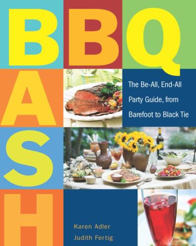 BBQ Bash: راهنمای همه چیز ، End-all Party ، از پابرهنه تا Black Tie
