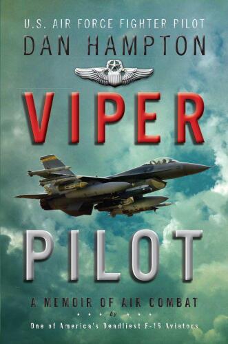 ﻿Viper Pilot: A Memoir of Air Combat