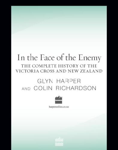 ﻿در مواجهه با دشمن - تاریخچه کامل صلیب ویکتوریا و نیوزیلند