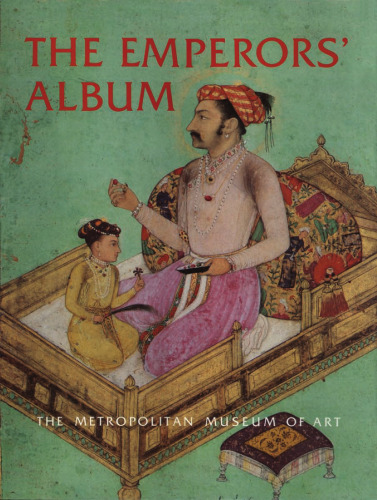 ﻿آلبوم امپراتورها: تصاویری از هند مغول