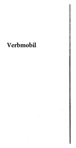 ﻿Verbmobil: یک سیستم ترجمه برای گفتگوی رو در رو