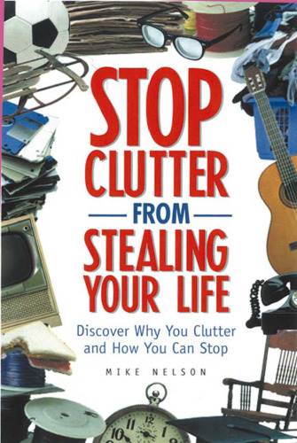 دست از سرقت زندگی خود نکشید: کشف کنید که چرا به هم ریخته و چگونه می توانید جلوی آن را بگیرید