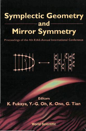 Symplectic Geometry & Mirror Symmetry