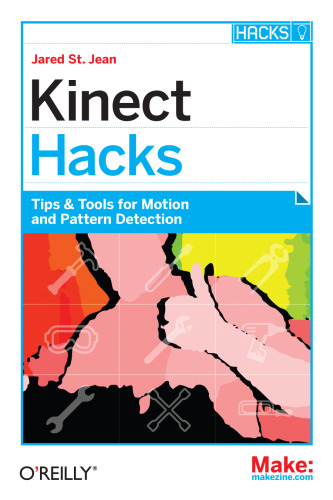 ﻿Kinect Hacks: نکات و ابزارهایی برای تشخیص حرکت و الگو