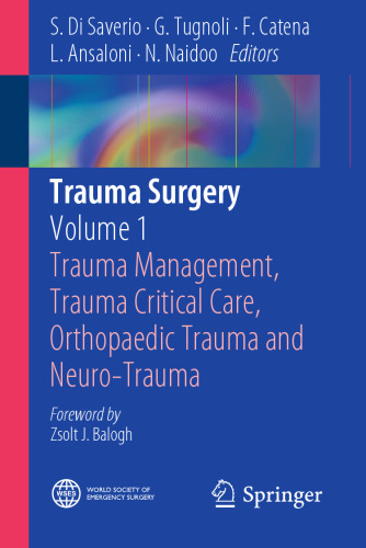 ﻿جراحی تروما: جلد 1: مدیریت تروما ، مراقبت های ویژه تروما ، ترومای ارتوپدی و تروما عصبی