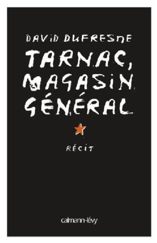 ﻿Tarnac ، فروشگاه عمومی: داستان