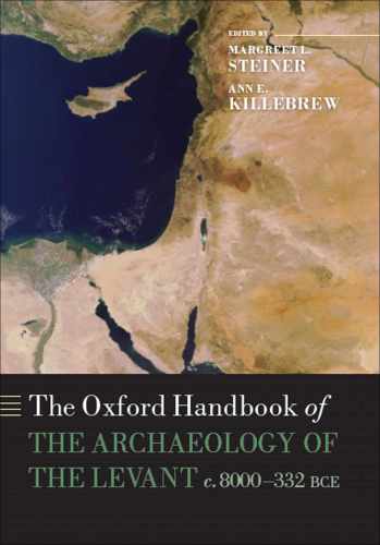 ﻿The Oxford Handbook of the Archaeology of the Levant، ج. 8000-332 ق.م