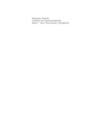 Lehrbuch der Experimentalphysik Bd. 5. گاز، Nanosysteme، Flüssigkeiten