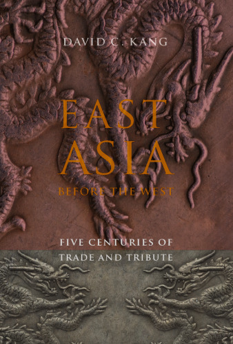 ﻿شرق آسیا قبل از غرب: پنج قرن تجارت و خراج