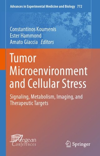 میکرو محیط زیست تومور و استرس سلولی: سیگنالینگ، متابولیسم، تصویربرداری و اهداف درمانی