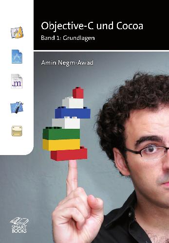 ﻿Objective-C und Cocoa Bd. 1. Grundlagen