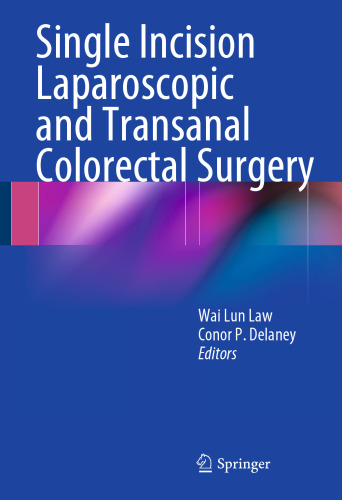 جراحی لاپاراسکوپی و کولورکتال ترانس آنال