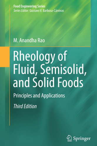 ﻿رئولوژی مواد غذایی مایع، نیمه جامد و جامد: اصول و کاربردها