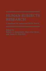 ﻿تحقیق در مورد موضوعات انسانی: کتابچه راهنمای هیئت های بررسی نهادی