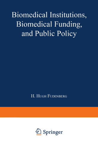 ﻿موسسات زیست پزشکی، بودجه زیست پزشکی، و سیاست عمومی