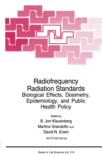 ﻿استانداردهای تابش فرکانس رادیویی: اثرات بیولوژیکی ، دوزیمتری ، اپیدمیولوژی و سیاست بهداشت عمومی