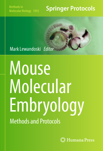 ﻿جنین شناسی مولکولی موش: روش ها و پروتکل ها