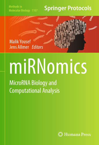 ﻿miRNomics: زیست شناسی و تجزیه و تحلیل محاسباتی MicroRNA
