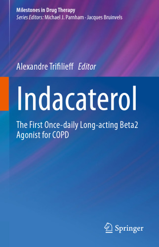 ﻿اینداکاترول: اولین آگونیست Beta2 طولانی مدت یکبار در روز برای COPD