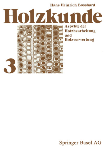 ﻿علم چوب: جلد 3: جنبه های نجاری و بازیافت چوب