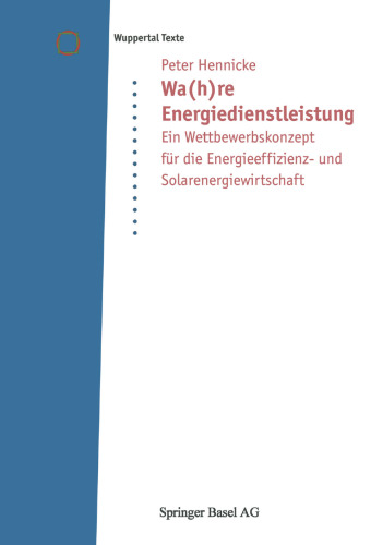 ﻿خدمات انرژی Wa(h)re: مفهومی رقابتی برای صنعت بهره وری انرژی و انرژی خورشیدی