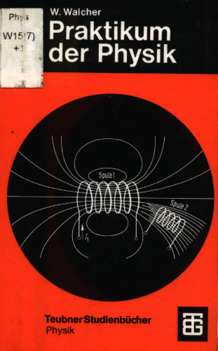 آزمایشگاه فیزیک: با 102 آزمایش ، 235 شکل ، 17 جدول در متن ، یک پیوست جدول و یک جدول تناوبی برابر از عناصر