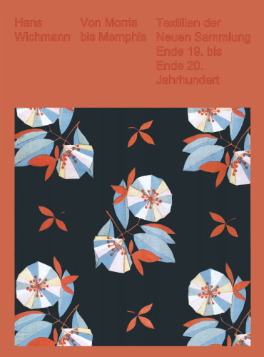 ﻿از موریس تا ممفیس: منسوجات از مجموعه جدید، اواخر قرن 19 تا اواخر قرن 20