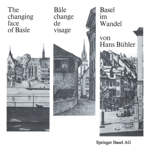 ﻿Basel im Wandel / چهره در حال تغییر بازل / Bâle change de visage