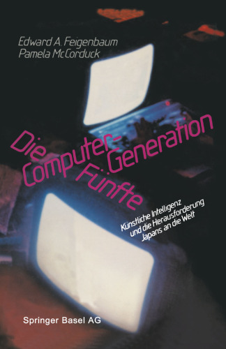 ﻿نسل پنجم رایانه ها: هوش مصنوعی و چالش ژاپن برای جهانیان