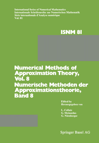 روشهای عددی نظریه تقریب / روشهای عددی نظریه تقریب: کارگاه آموزشی روشهای عددی نظریه تقریب Oberwolfach ، 28 سپتامبر - 4 اکتبر 1986 / کنفرانس روشهای عددی نظریه تقریب Oberwolfach ، 28 تا 4 سپتامبر. اکتبر 1986