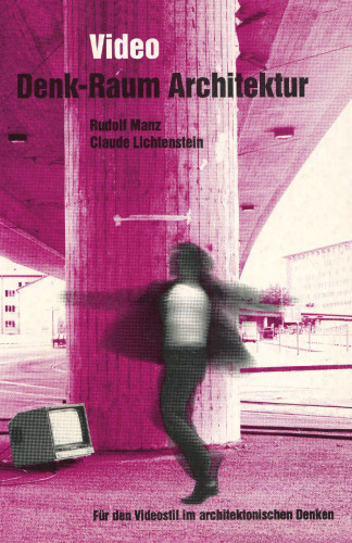 ﻿ویدئو: Denk-Raum Architektur: برای سبک ویدئویی در تفکر معماری