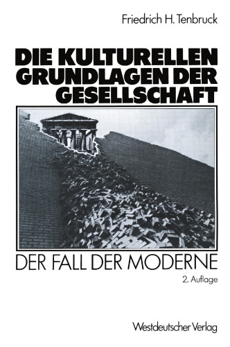 ﻿مبانی فرهنگی جامعه: سقوط مدرنیته