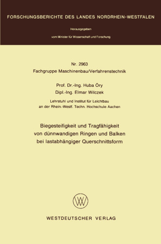 ﻿سختی خمشی و ظرفیت باربری حلقه ها و تیرهای جدار نازک با شکل مقطع وابسته به بار