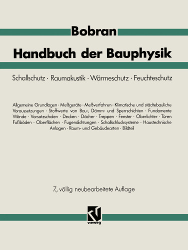 ﻿کتابچه راهنمای فیزیک ساختمان: محاسبات و اسناد ساخت و ساز برای عایق صدا، آکوستیک اتاق، عایق حرارتی، حفاظت در برابر رطوبت