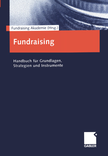 جمع آوری کمک های مالی: کتابچه راهنمای مبانی ، راهبردها و ابزارها