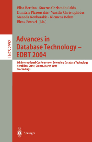 پیشرفت در تکنولوژی پایگاه داده - EDBT 2004: 9th International Conference on Extension of Technology Database، Heraklion، Crete، یونان، 14-18 مارس 2004