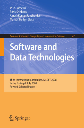 نرم افزار و فن آوری داده ها: سومین کنفرانس بین المللی ، ICSOFT 2008 ، Porto ، پرتغال ، 22-24 ژوئیه ، 2008 ، بازبینی های منتخب