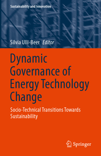 ﻿حاکمیت پویا تغییر فناوری انرژی: گذارهای اجتماعی و فنی به سمت پایداری