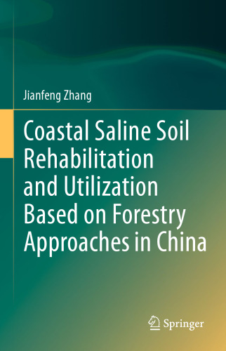 توانبخشی و بهره برداری از خاک شور ساحلی بر اساس رویکردهای جنگلداری در چین