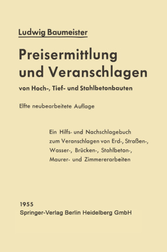 تعیین قیمت و رتبه بندی سازه های بتنی بلند ، زیرزمینی و مسلح: کتاب کمکی و مرجع برای رتبه بندی زمین ، جاده ، آب ، پل ، بتن مسلح ، سنگ تراشی و نجاری