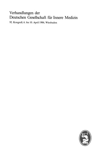 ﻿مذاکرات انجمن آلمانی طب داخلی: کنگره در ویسبادن از 6 تا 10 آوریل 1986 برگزار شد.