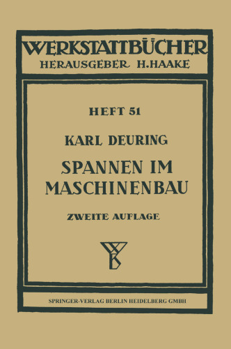 بستن در مهندسی مکانیک: فرآیندها و ابزارهایی برای بستن قطعات کار روی ماشین آلات