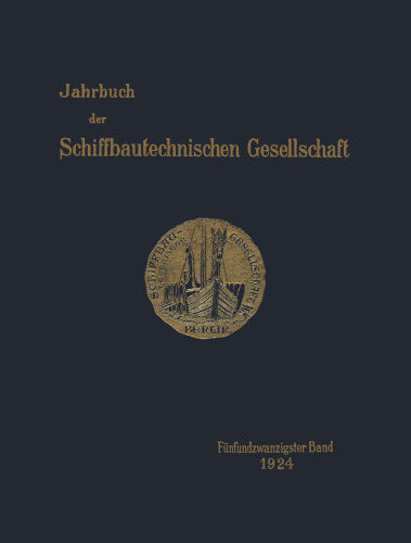 Jahrbuch der Schiffbautechnische Gesellschaft: حجم بیست و پنجم