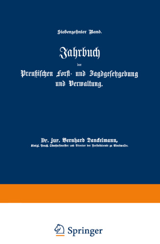 سالنامه قانون و اداره امور جنگلداری و شکار پروس: دوره 17