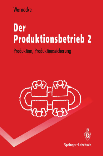 کارخانه تولید 2: تولید ، تضمین تولید