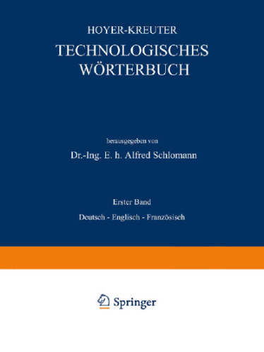 فرهنگ لغت فناوری: جلد اول: آلمانی - انگلیسی - فرانسوی