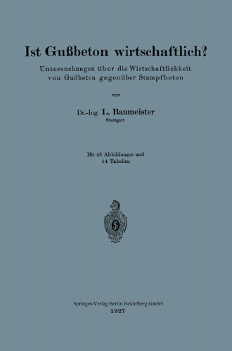 ﻿آیا بتن ریخته شده مقرون به صرفه است؟: مطالعاتی در مورد اقتصاد بتن ریخته شده در مقابل بتن مهر شده