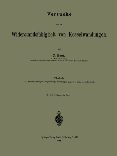 ﻿آزمایشات روی مقاومت دیواره های دیگ: جزوه 6. مقاومت دیواره های کروی در برابر فشار بیش از حد خارجی